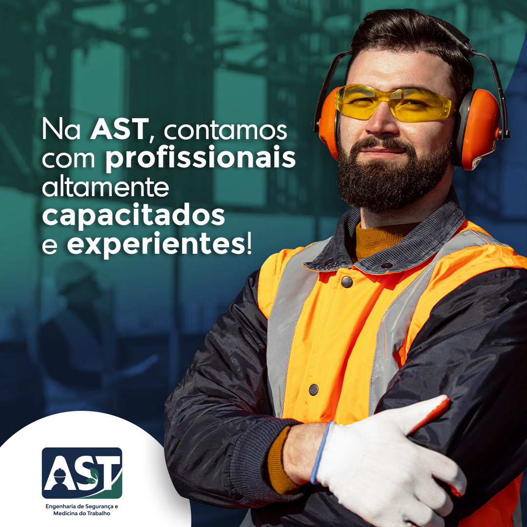 Na AST contamos com profissionais altamente capacitados e experientes!