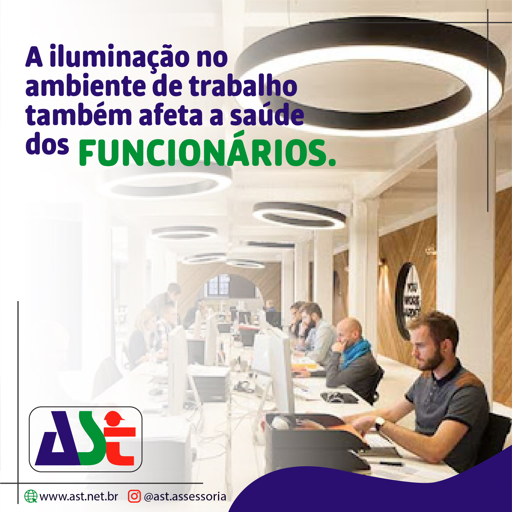 A iluminação no ambiente de trabalho também afeta a saúde dos funcionários.