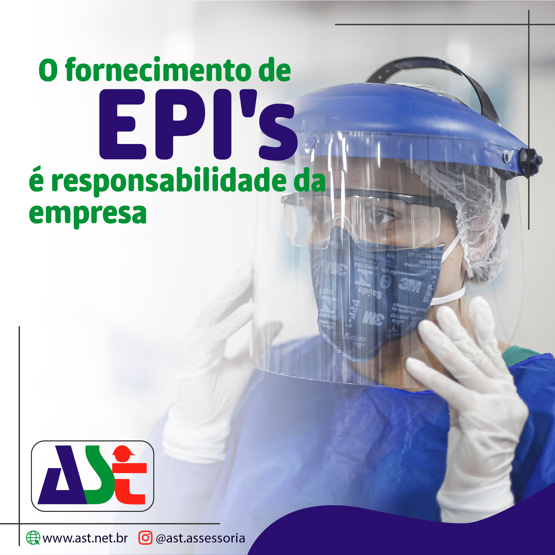 O fornecimento de EPI's é responsabilidade da empresa