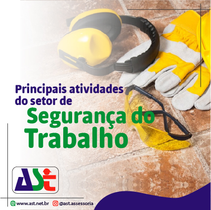 Principais atividades do setor de Segurança do Trabalho
