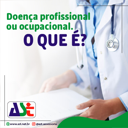 Doença profissional ou ocupacional.  O que é?