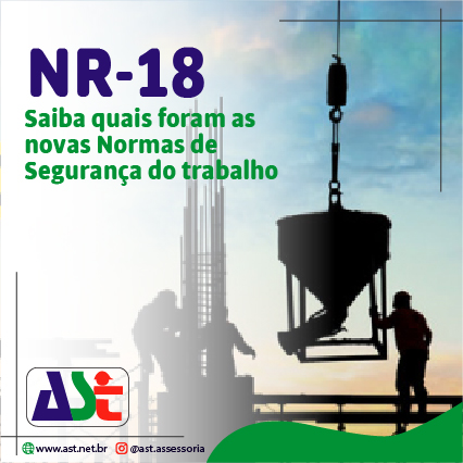 NR-18 | Saiba quais foram as novas Normas de Segurança do trabalho