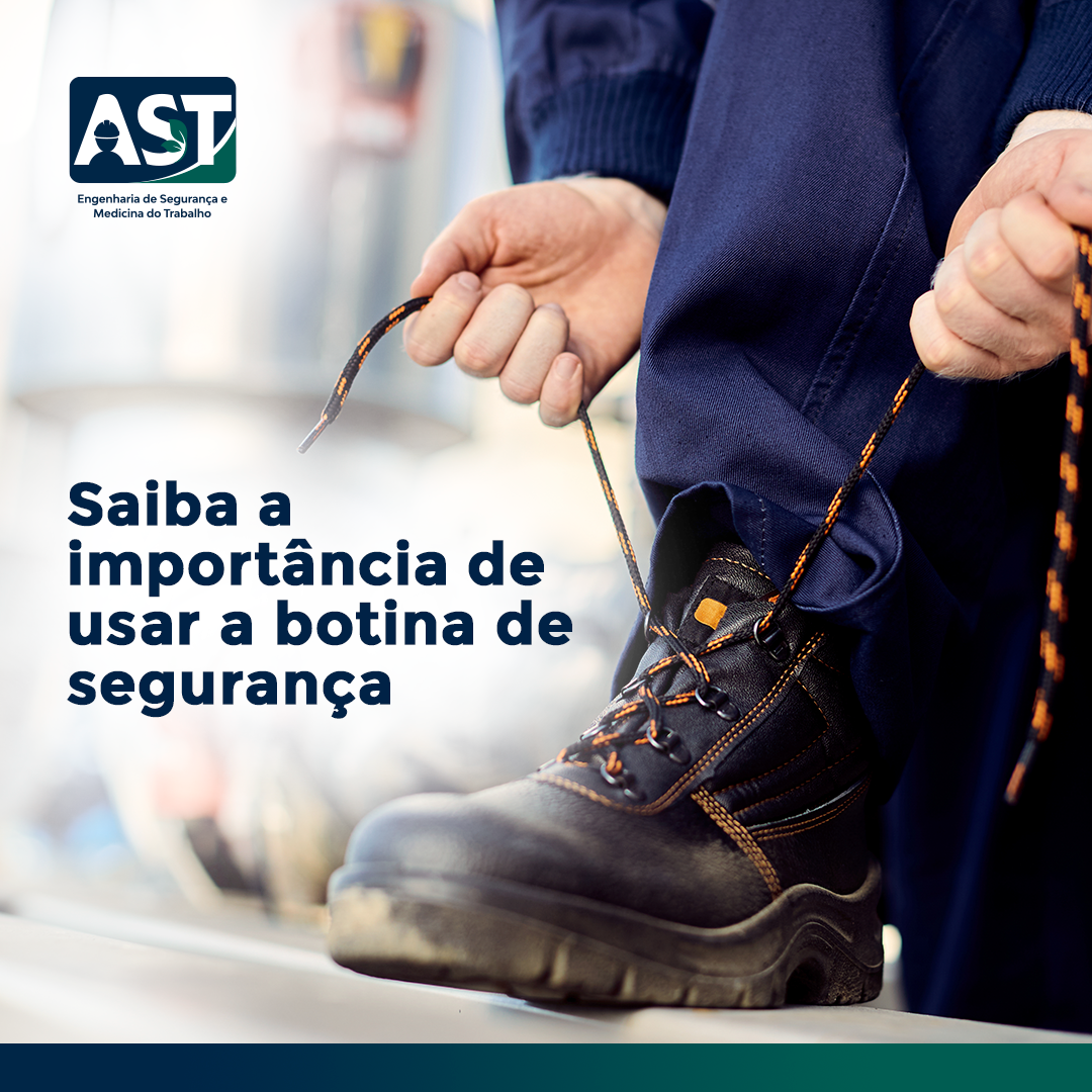 Saiba a importância de usar a botina de segurança
