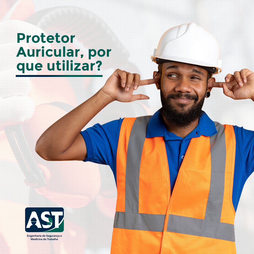 Protetor Auricular, por que utilizar?