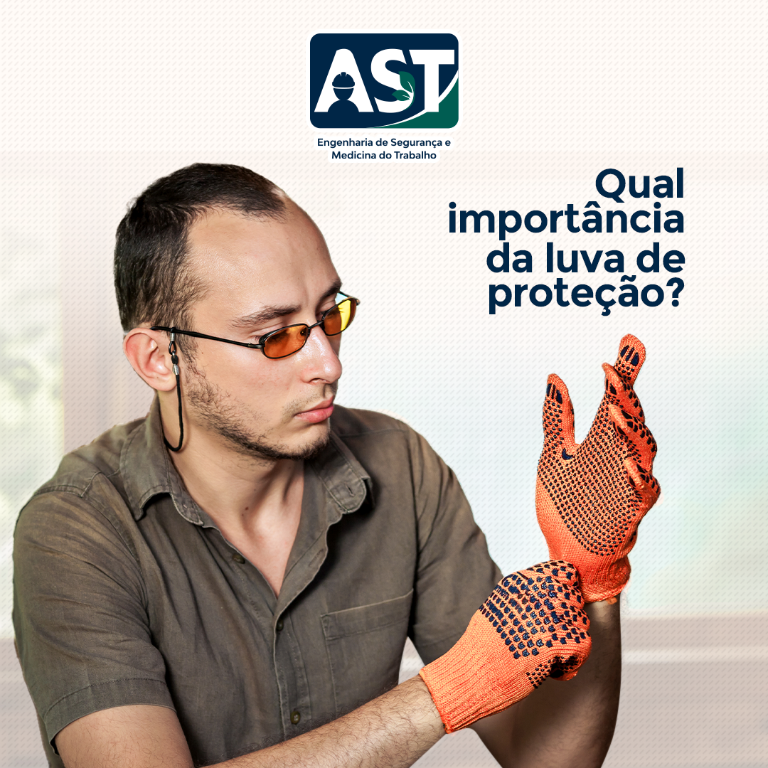 Qual importância da luva de proteção?