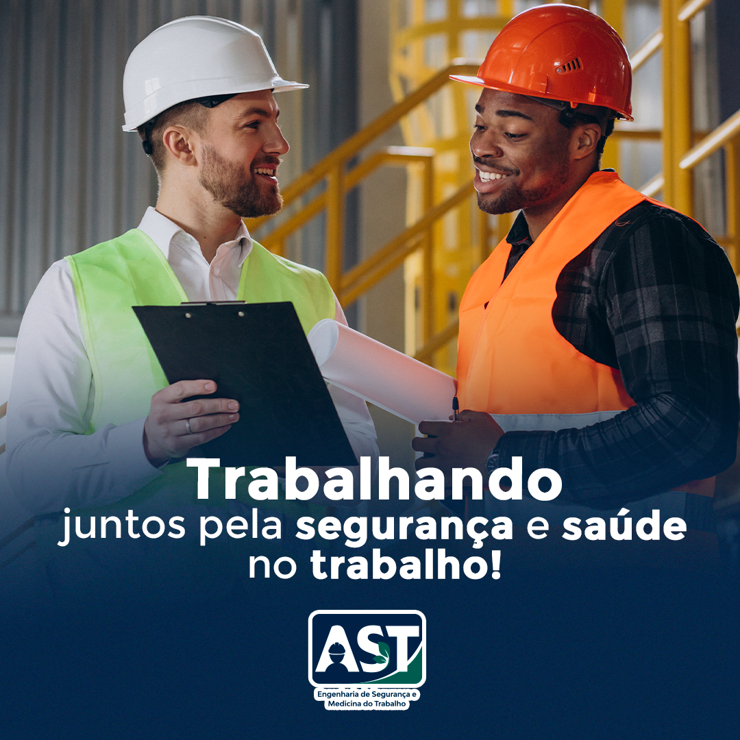 Trabalhando juntos pela segurança e saúde no trabalho!
