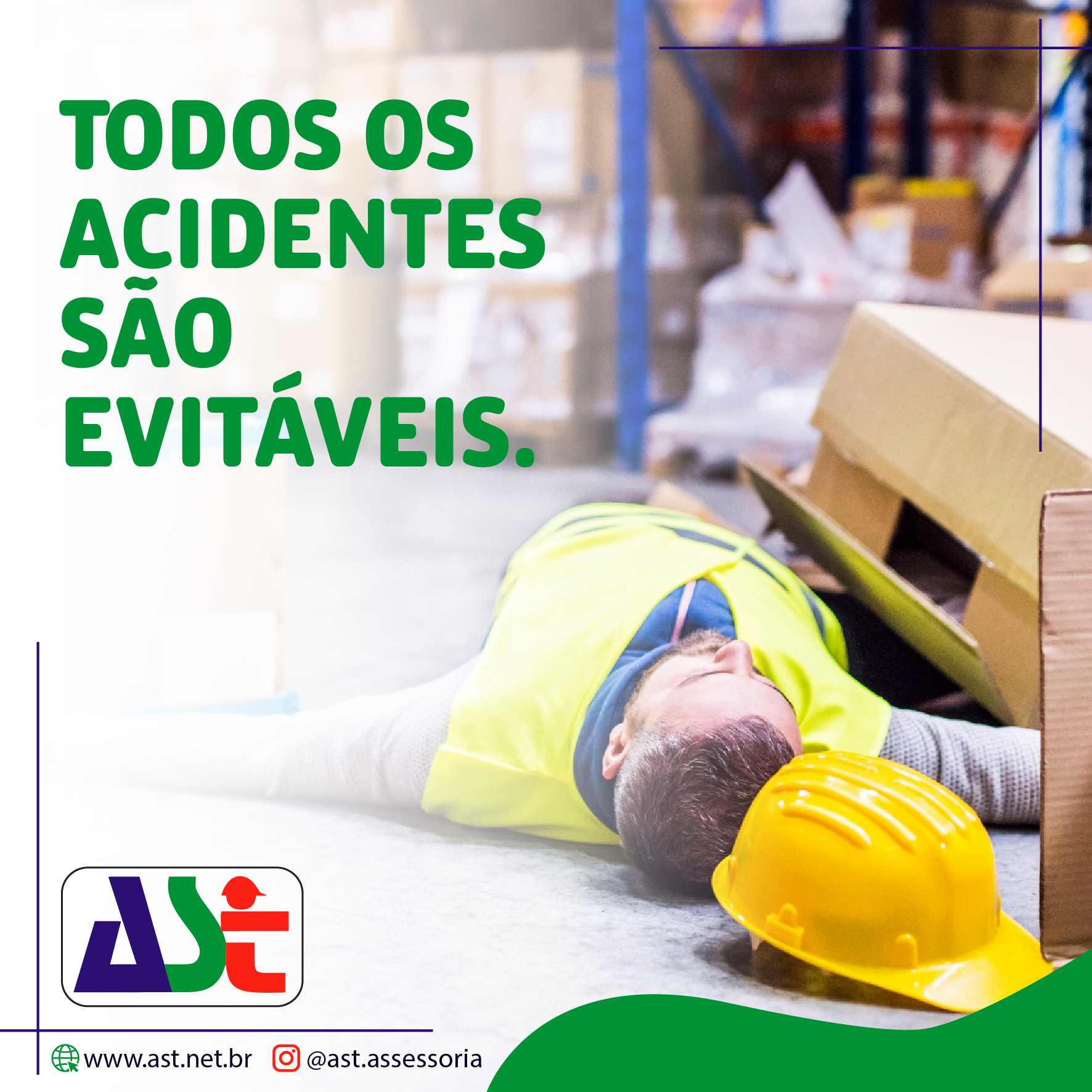Todos os acidentes são evitáveis.