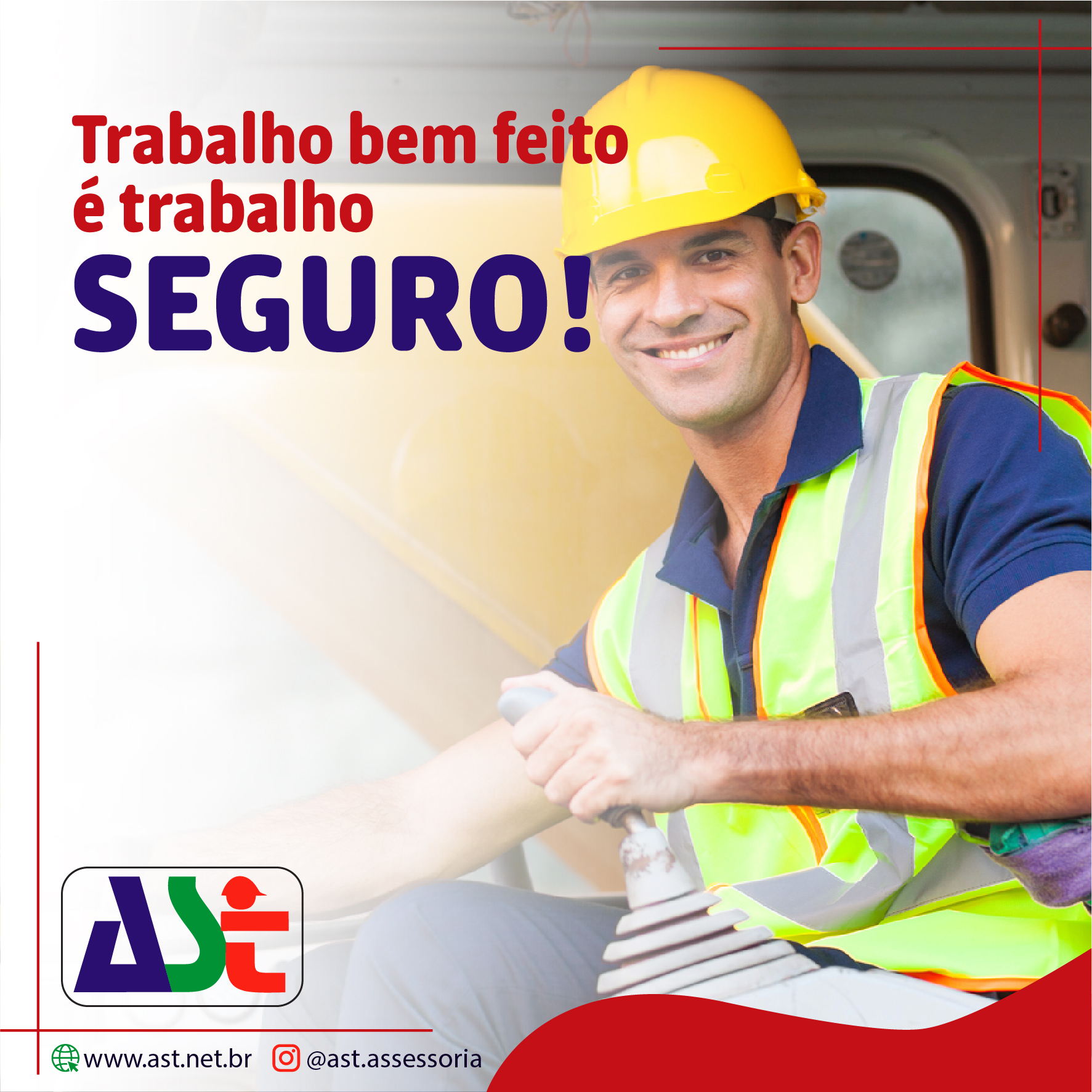 Trabalho bem feito é trabalho seguro!