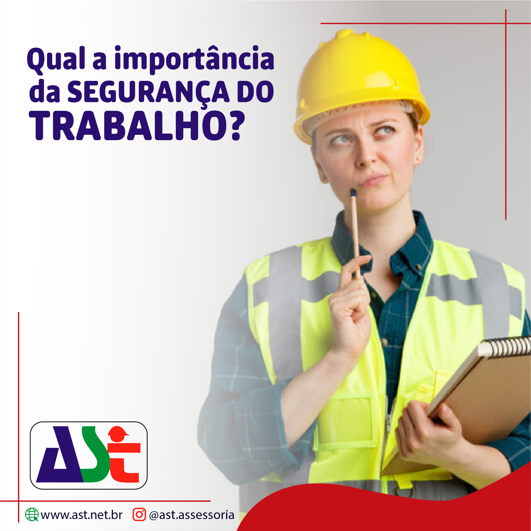 Qual a importância da segurança do trabalho?