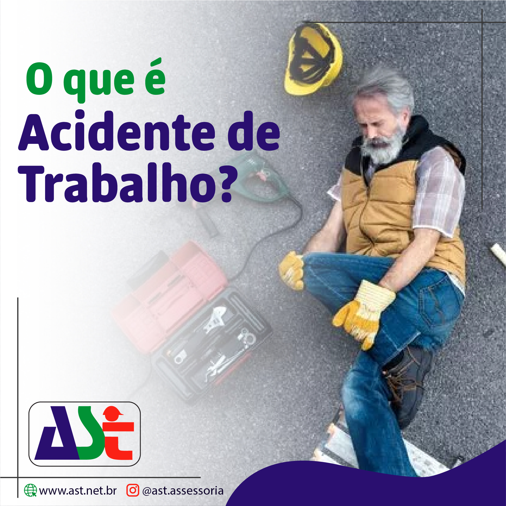 O que é   Acidente de Trabalho?