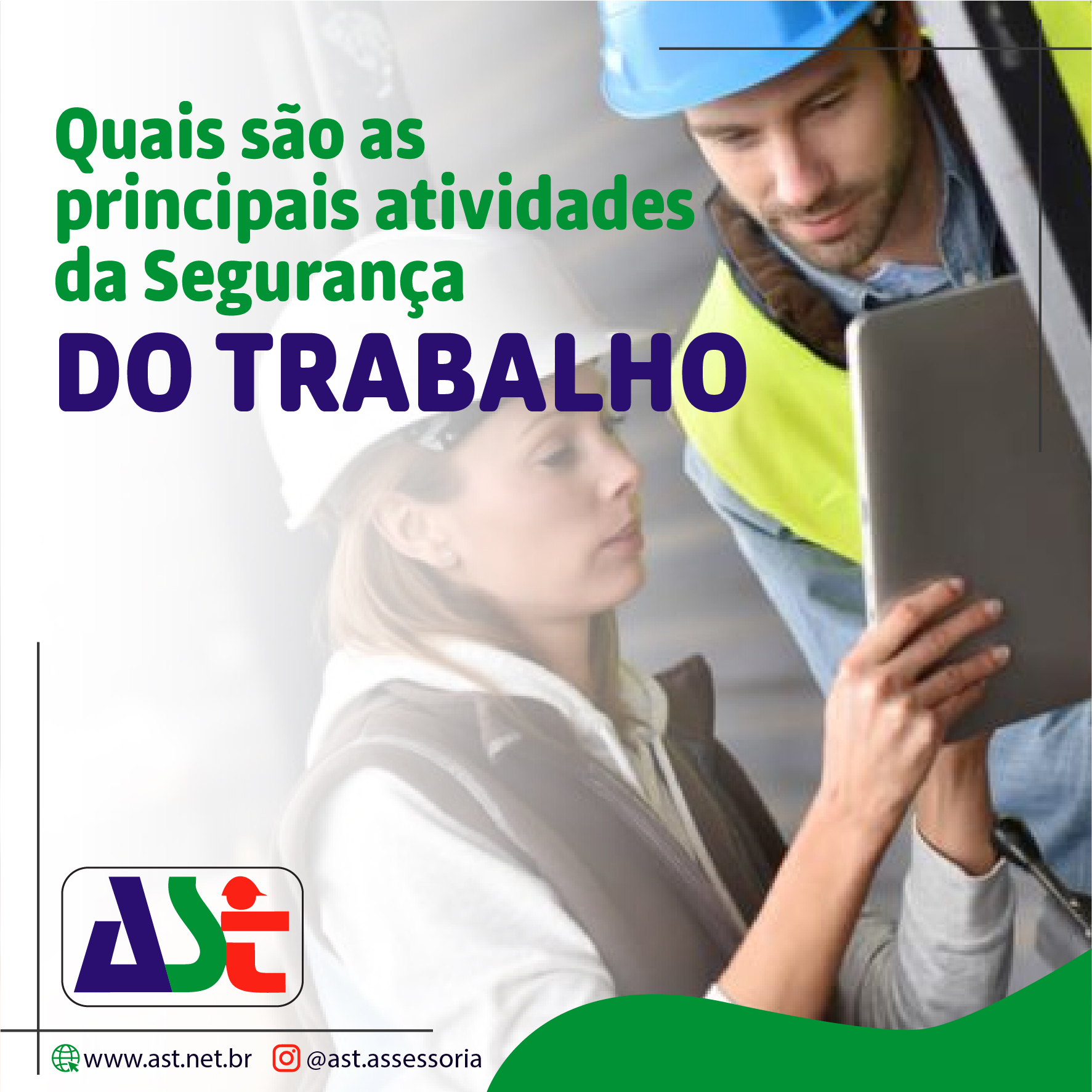 Quais são as principais atividades da Segurança do Trabalho?
