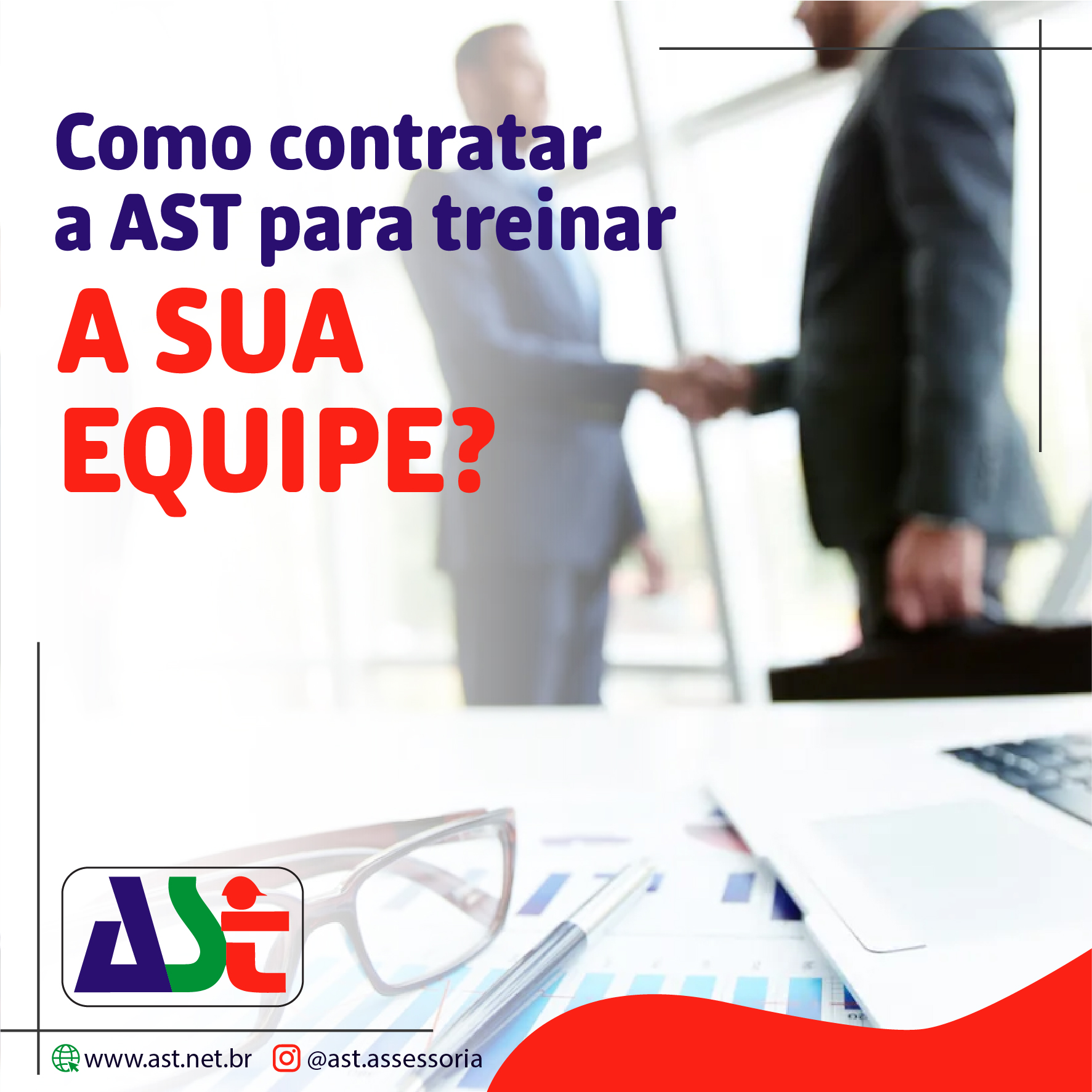 Como contratar a AST para treinar a sua equipe?